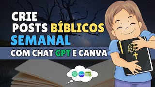 Learn how to create amazing Bible posts with GPT chat + Canva for Instagram posts. screenshot 1