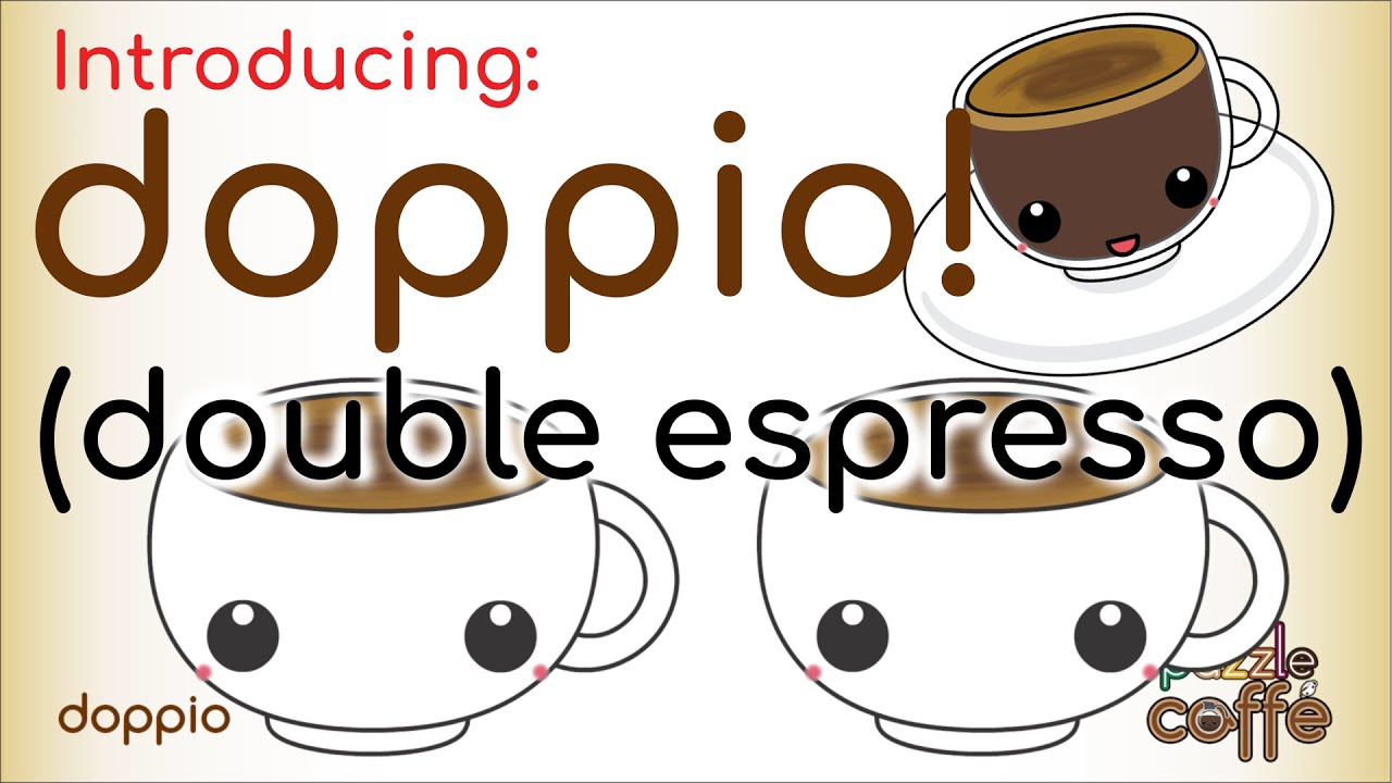 Doppio Double Espresso Doppio Double Espresso