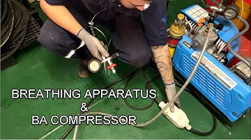 Breathing Apparatus. How to refill BA Compressor Junior II
