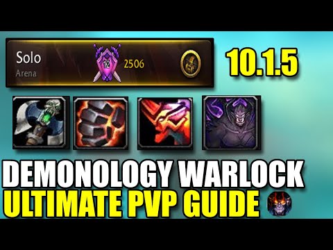 NEW DEMONOLOGY WARLOCK ULTIMATE PVP GUIDE , TALENTS , STATS , CRAFTED GEAR , ROTATION AND MORE!