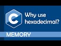 Why use hexadecimal instead of decimal?