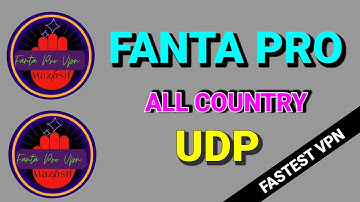 How to set up Fanta Pro VPN with all country udp settings for fast and secure  browsing online