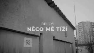 Refew Něco mě tíží (Instrumental)