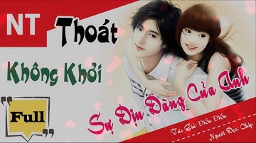 Truyện ngôn tình Thoát Không Khỏi Sự Dịu Dàng Của Anh [Trọn Bộ]