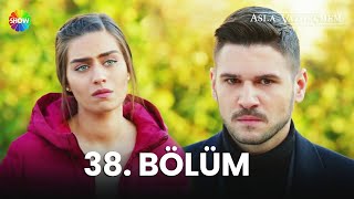 Asla Vazgeçmem 38. Bölüm - HD