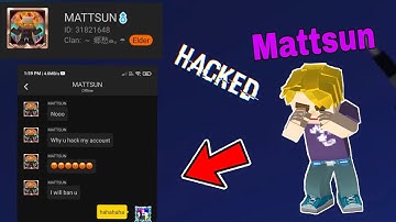 I Hacked Mattsun BG Account in Blockman GO!