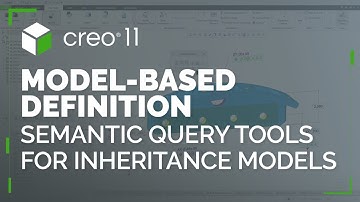 Extended Support of Semantic Query Tools for Inheritance Models | Creo 11