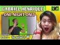 GABRIEL HENRIQUE - ONE NIGHT ONLY (Cover Song) || FILIPINA REACTS