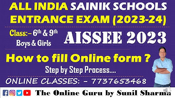 Sainik School I AISSEE 2023 I Application Form I Step by Step Process I Online Classes 7737653468