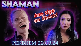 : SHAMAN -  22.03.24 R'EQUIEM 22.03.24 | REACTION