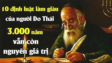 10 định luật làm giàu của người Do Thái 3000 năm vẫn còn nguyên giá trị | Xanh 24h
