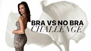CHALLENGE: BRA VS NO BRA 🐆 | Paulina Stepowska