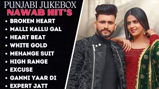 Nawab All Song Punjabi 2024| Nawab Jukebox | Nawa Non Stop Hits Collection | Top Punjabi Songs Mp3