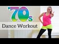 70'S HITS DANCE WORKOUT || PART 1!|| Cardio/Dance Workout to 70's music!