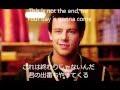 ~R.I.P. Cory Monteith~Not The End By Finn Hudson(glee cast) 日本語訳