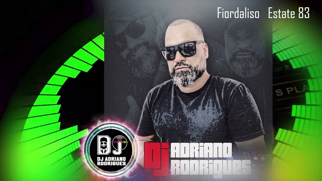 Fiordaliso   Estate 83 (REMIX) DJ Adriano Rodrigues