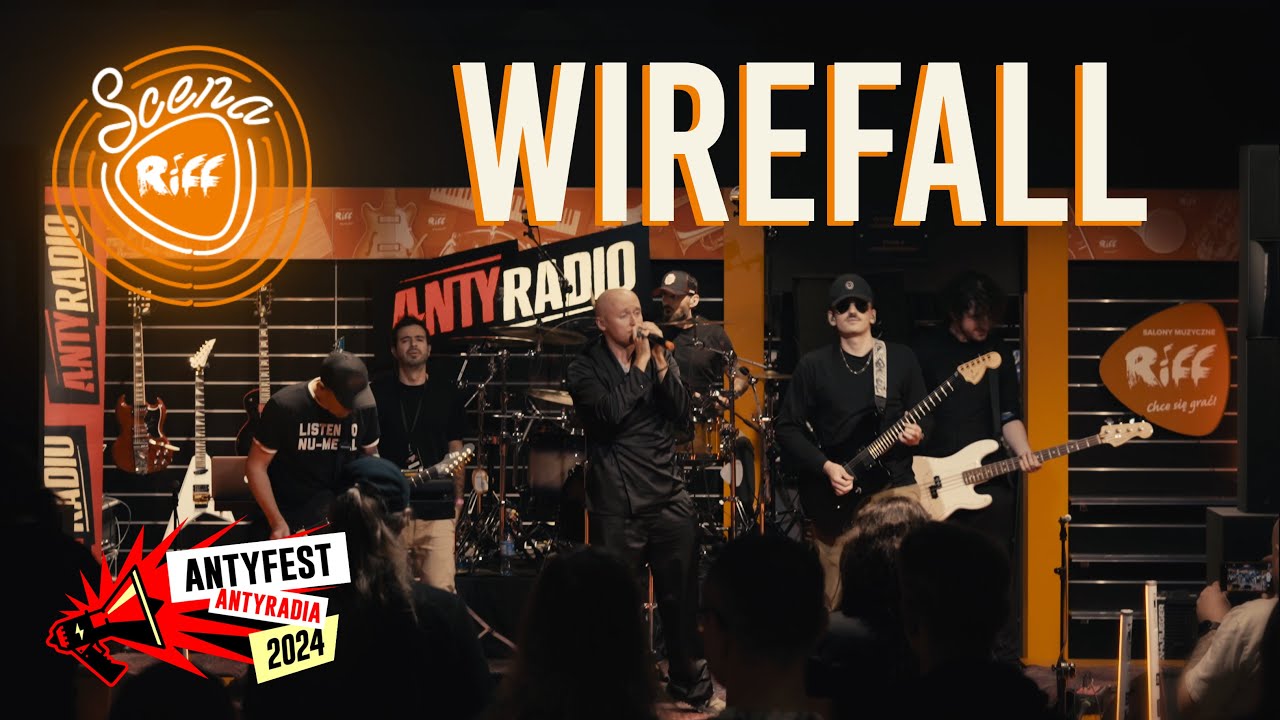 Wirefall | Scena Riff - Antyfest Antyradia 🎵