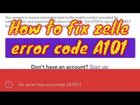 How to fix Zelle Sign-in Error Code A101
