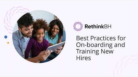 Best Practices for Onboarding & Training New Hires  A Rethink Start-up Community webinar