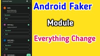 Android Faker Module | Android ID change IMEI change wifi mac change | Fully Customized | Anonymous screenshot 5