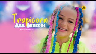 Ana Beregoi - Trapicorn ( Official Video )