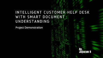 Intelligent Customer Help Desk with Smart Document Understanding | Project Demonstration | AI
