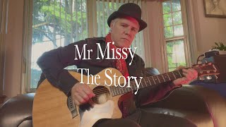 The Story  Mr Missy