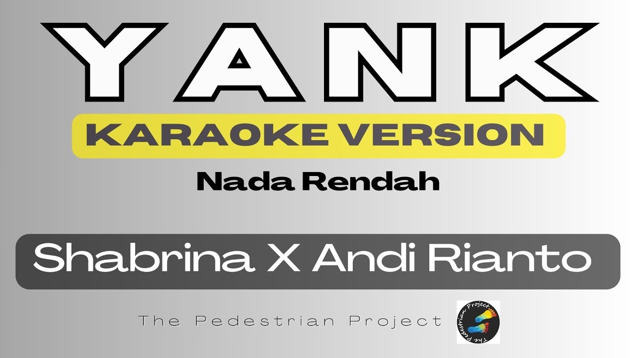 Yank - Shabrina X Andi Rianto - Karaoke Version Nada Rendah