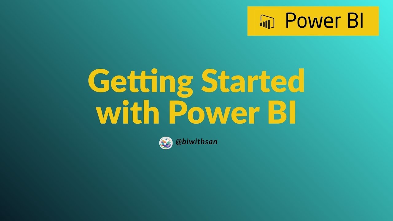 Power BI | Getting Started with Power BI - YouTube
