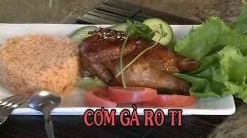 Cơm Gà Rô Ti - Xuân Hồng