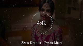 Zack Knight - Pyaar Mein