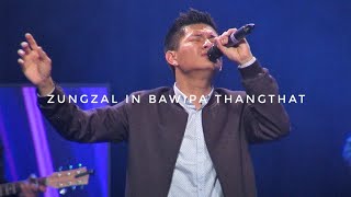 Miniatura de vídeo de "Zungzal In Bawipa Thangthat  - Chin Baptist Church Worship"