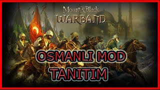 Mount & Blade: Warband | Osmanlı senaryosu v2.51| Mod Tanıtımı