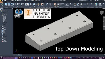 Autodesk Inventor - Top Down Modeling