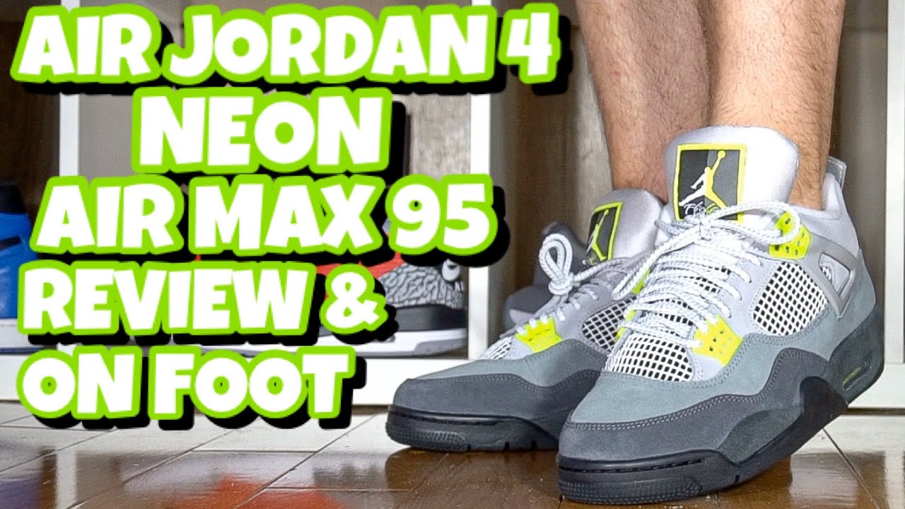 jordan 4 95 neon on feet