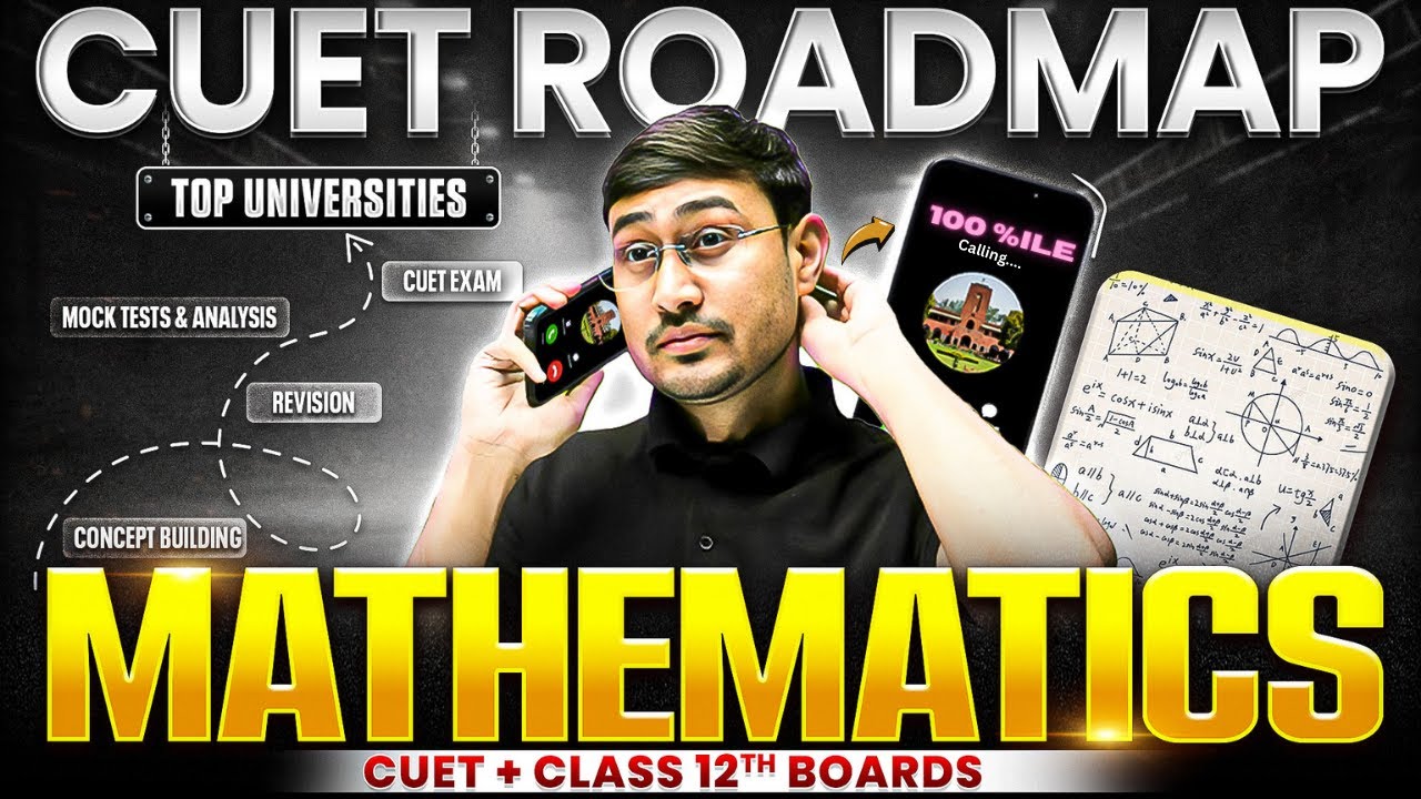 CUET 2026 COMPLETE ROADMAP 🔥 | MATHEMATICS 100 PERCENTILE STRATEGY 💯 ...
