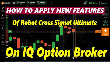 How To Apply New Features Of Robot Cross Signal Ultimate On IQ Option Broker