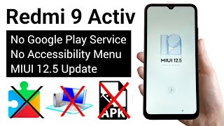 Redmi 9 Activ MIUI 12.5 :- FRP Bypass (No Google Play Service/No Accessibility Menu) |New 2023_NO PC