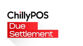 Manage Pending Payments with ChillyPOS | Due Settlement Tutorial