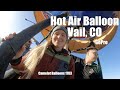 Hot Air Ballooning in Vail Colorado with Camelot Air Balloons and GoPro Family