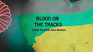 BLOOD ON THE TRACKS — Behind the scenes of 'Road, Movie'