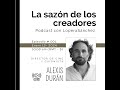 1 la sazn de los creadores  alexis durn