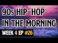 Chill 1990-1999 Hip-Hop - Rare Underground Old School | Episode #26