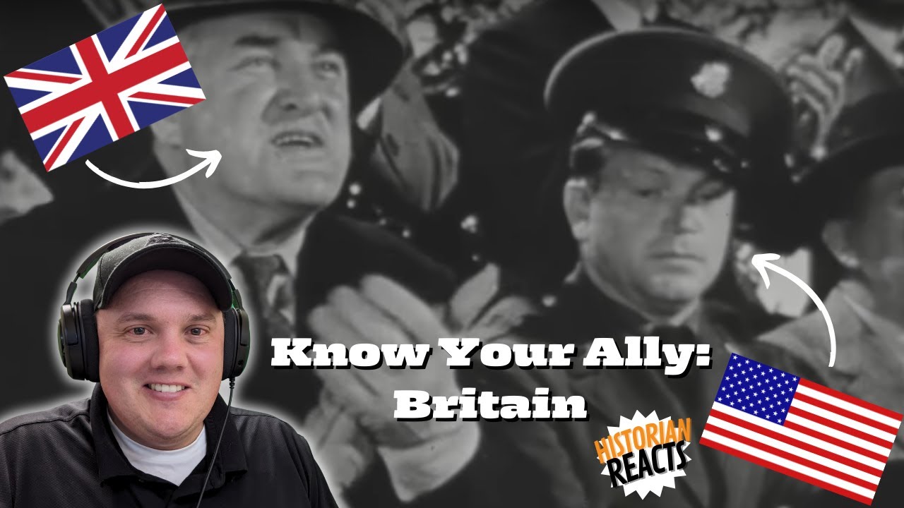 American Reaction to Know Your Ally: Britain | Historian Reaction | Part 1 |