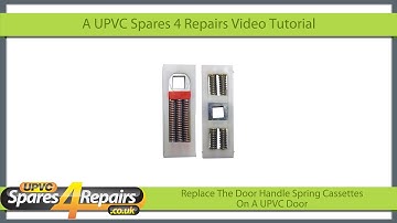Replace Door Handle Spring Cassettes On A UPVC Door