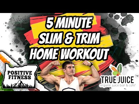 5 Minute "SLIM & TRIM" Workout!!