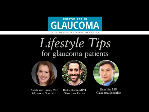 Lifestyle Tips for Glaucoma Patients (Webinar)