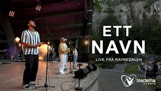 Video thumbnail of "ETT NAVN (LIVE fra Ravnedalen) – Filadelfia Lovsang"