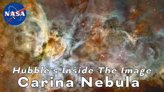 Hubble’s Inside The Image: Carina Nebula