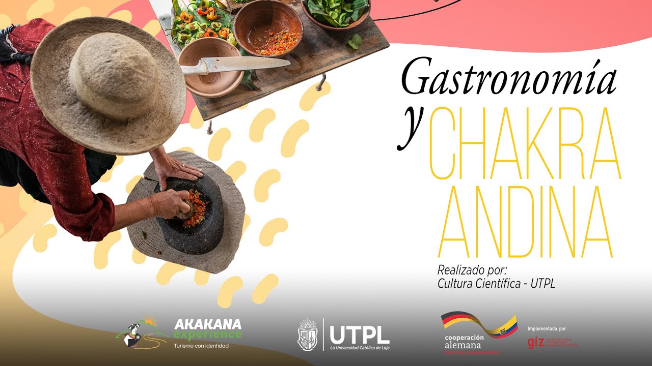 Gastronomía y chakra andina - 4k